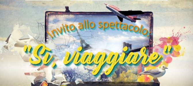 Sì, viaggiare…