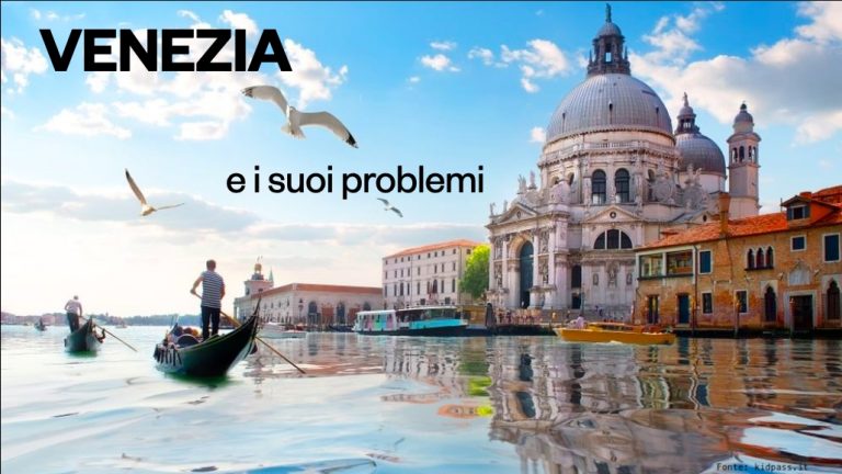 Venezia e i suoi problemi